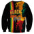 Black History Month Sweatshirt Black Soul - I'm Black Every Month - Wonder Print Shop