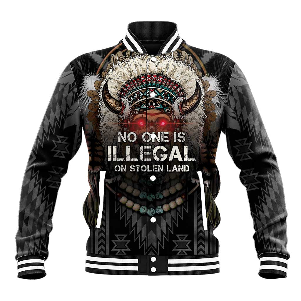 Native American Baseball Jacket No One Is Illegal On Stolen Land