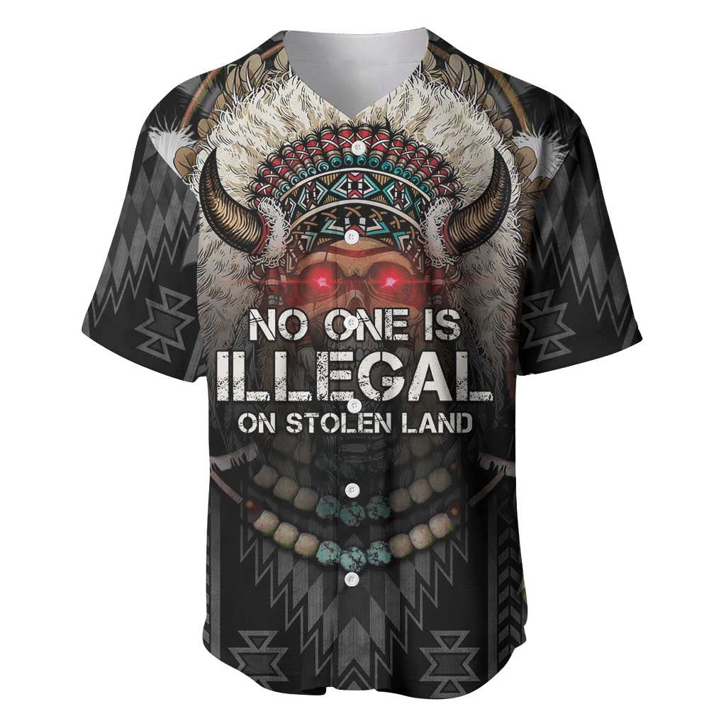 Native American Baseball Jersey No One Is Illegal On Stolen Land