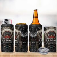 Native American 4 in 1 Can Cooler Tumbler No One Is Illegal On Stolen Land