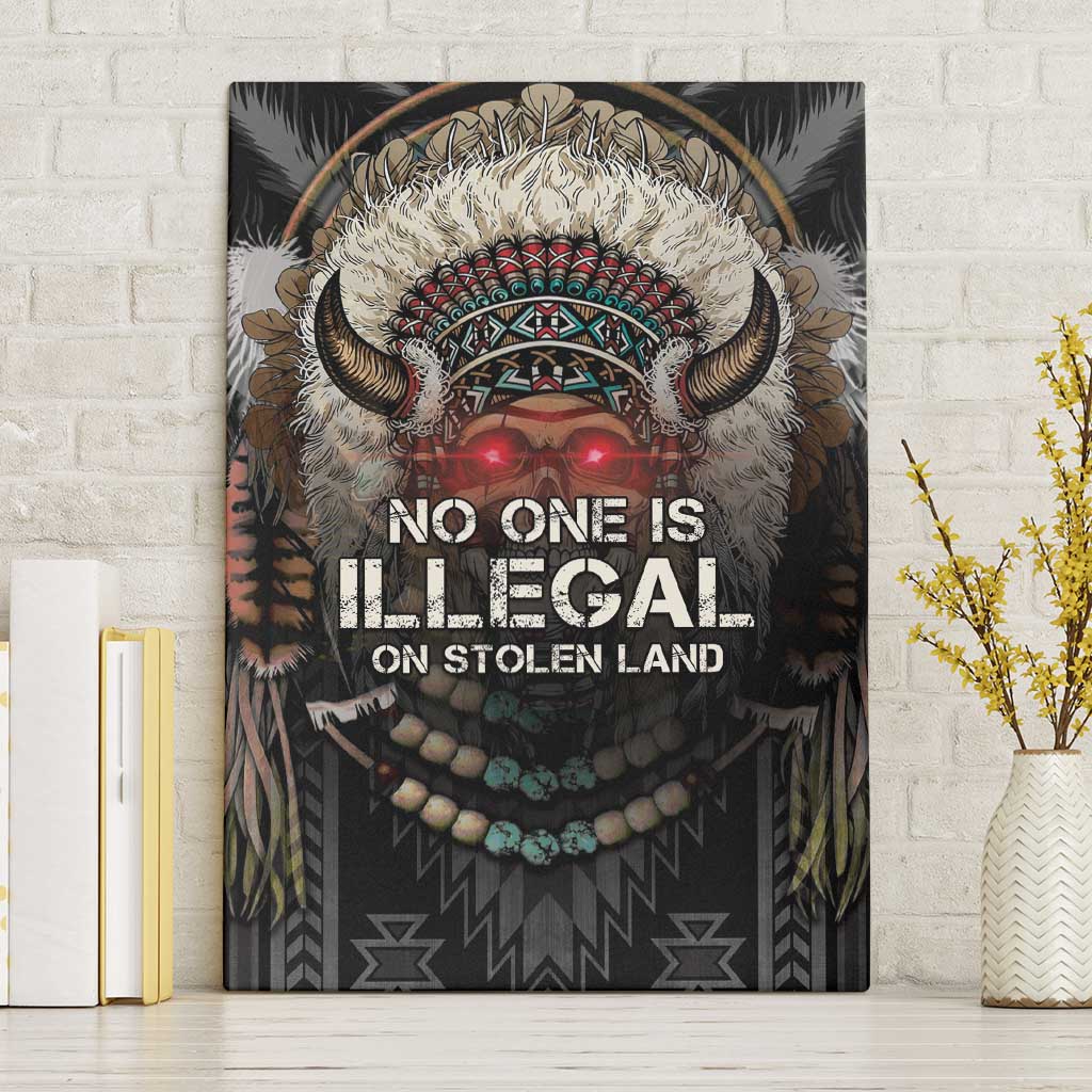Native American Canvas Wall Art No One Is Illegal On Stolen Land
