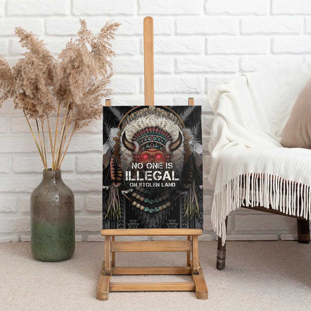 Native American Canvas Wall Art No One Is Illegal On Stolen Land