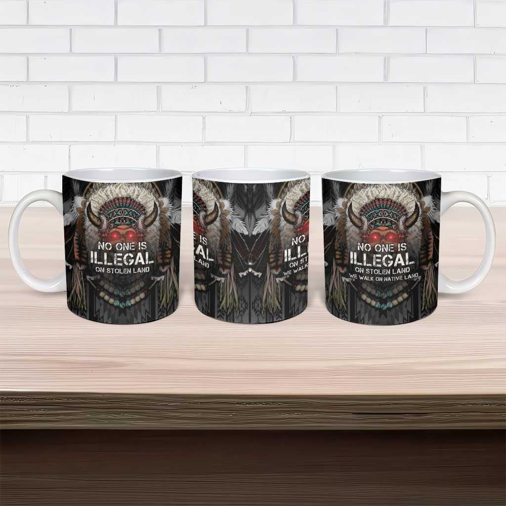 Native American Ceramic Mug No One Is Illegal On Stolen Land