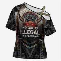 Native American Cross Shoulder Shirt No One Is Illegal On Stolen Land