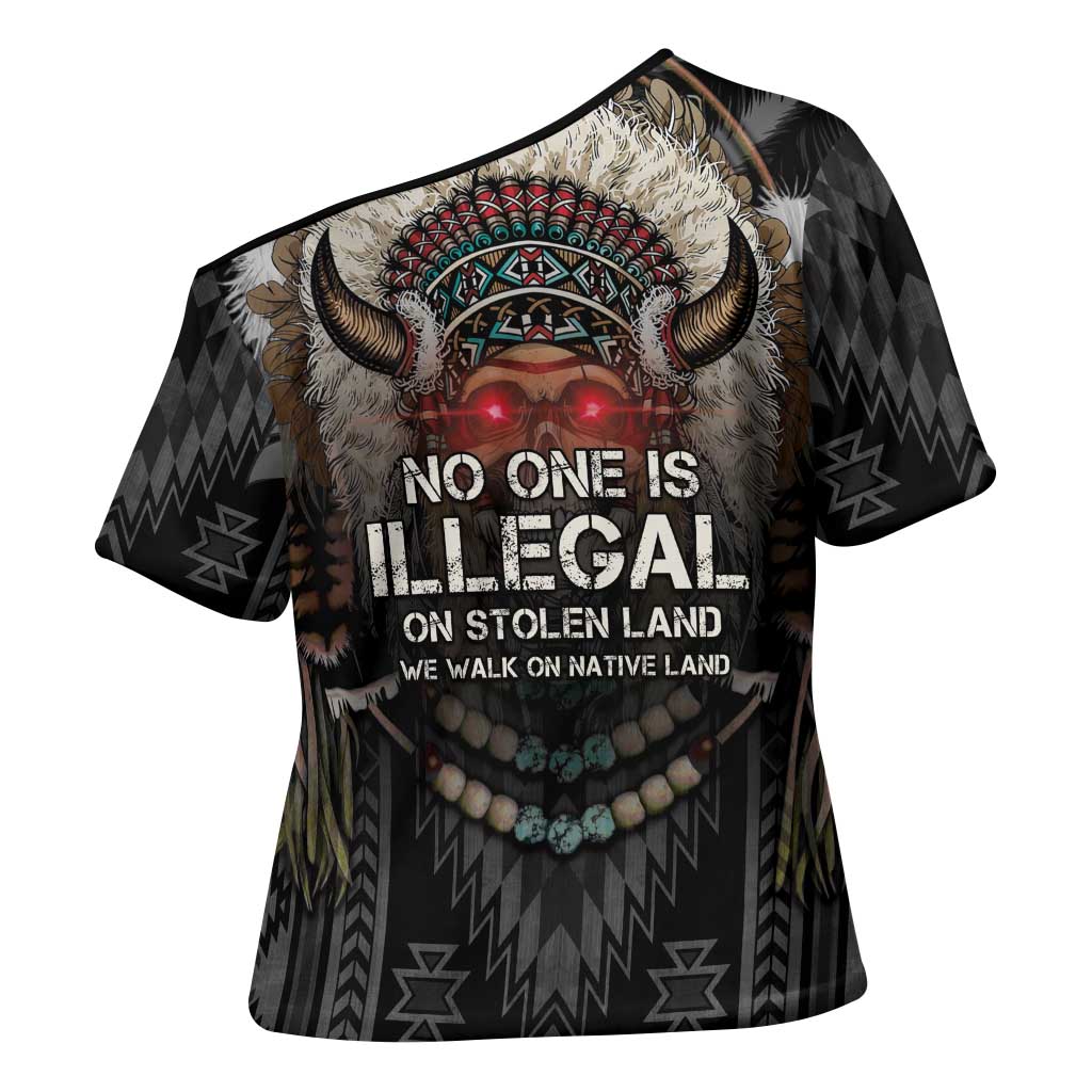 Native American Cross Shoulder Shirt No One Is Illegal On Stolen Land