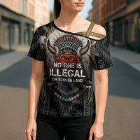 Native American Cross Shoulder Shirt No One Is Illegal On Stolen Land