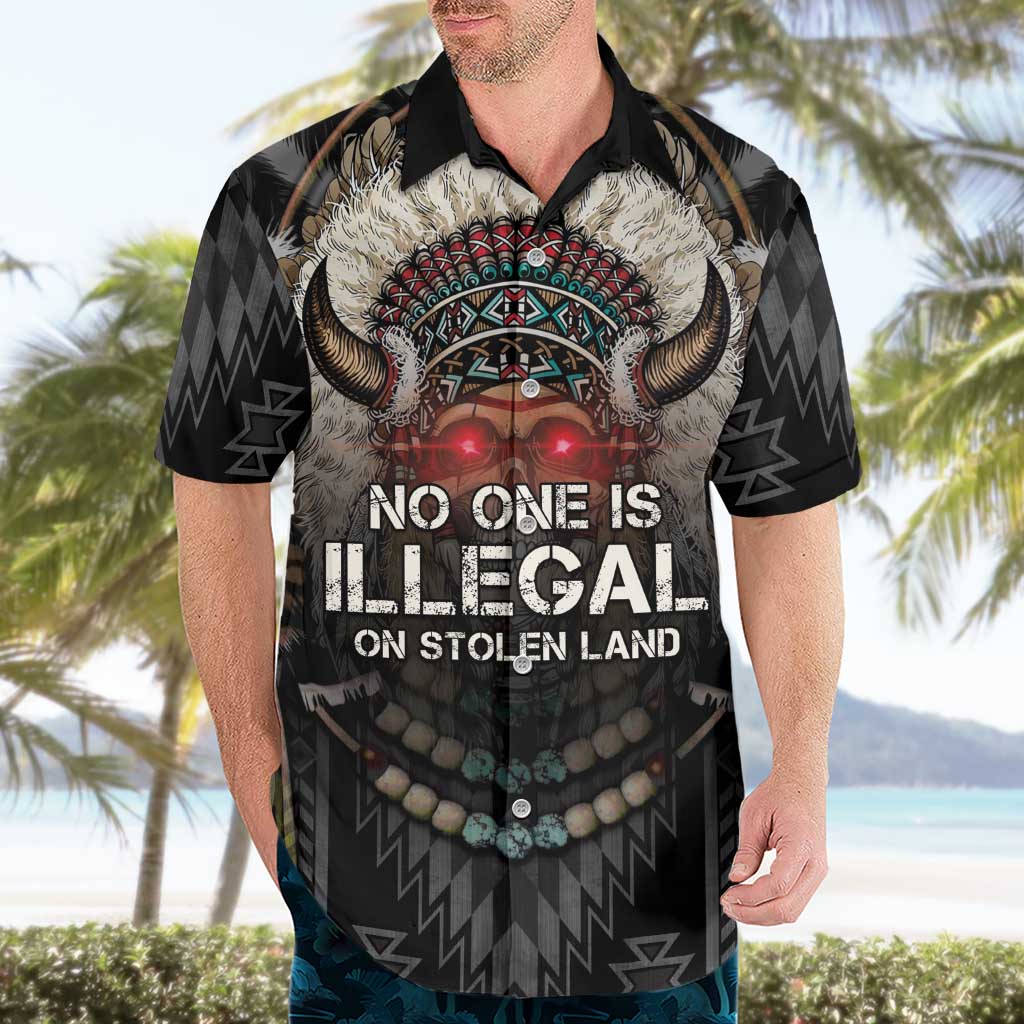 Native American Hawaiian Shirt No One Is Illegal On Stolen Land