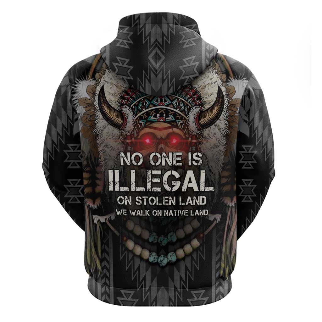 Native American Hoodie No One Is Illegal On Stolen Land