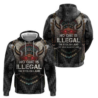 Native American Hoodie No One Is Illegal On Stolen Land