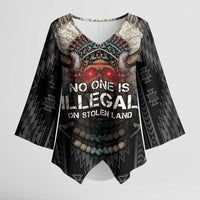 Native American Kimono Sleeve Blouse No One Is Illegal On Stolen Land