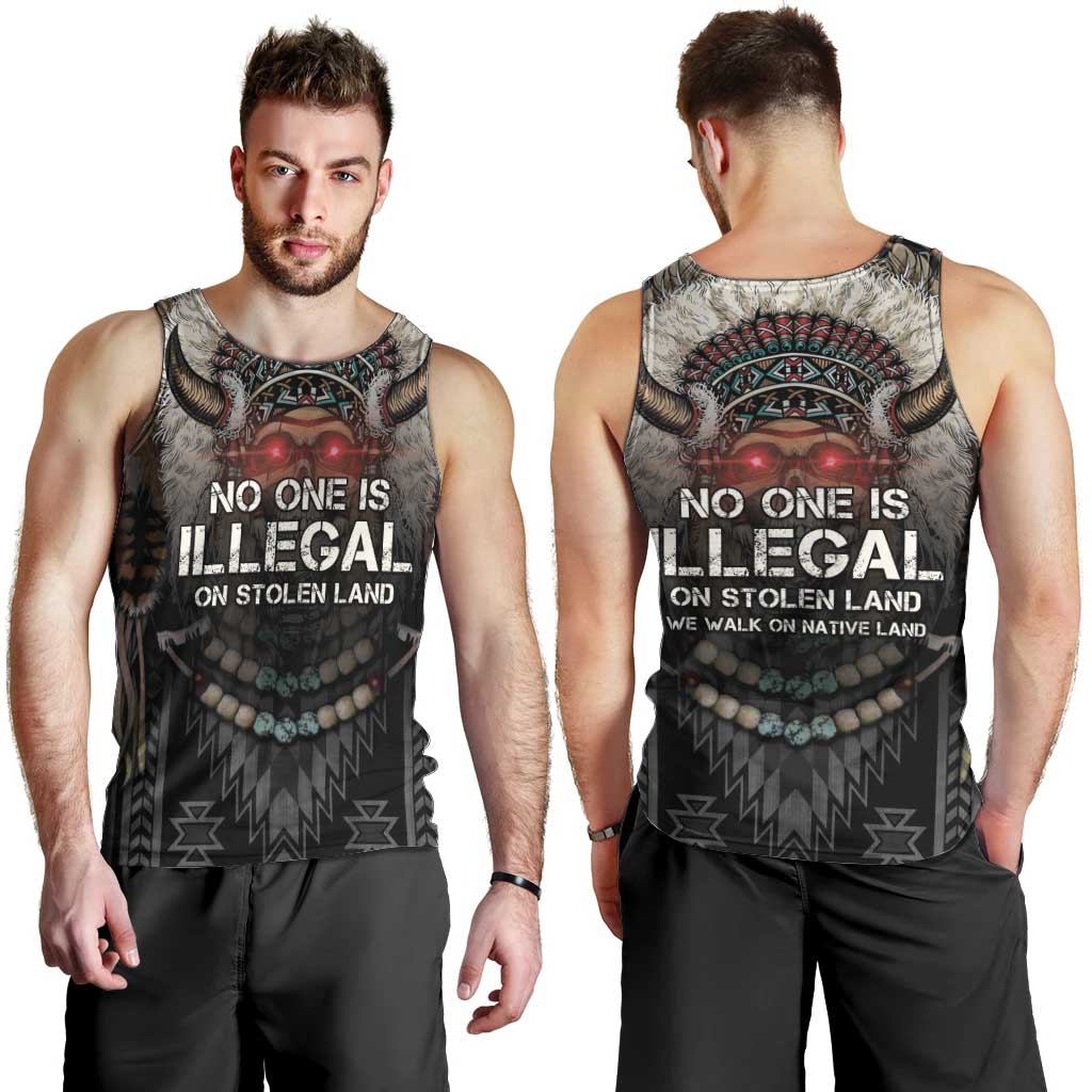 Native American Men Tank Top No One Is Illegal On Stolen Land