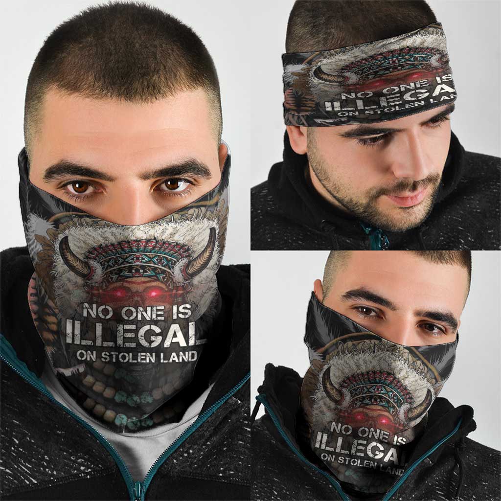 Native American Neck Gaiter No One Is Illegal On Stolen Land