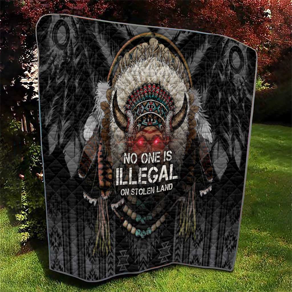 Native American Quilt No One Is Illegal On Stolen Land