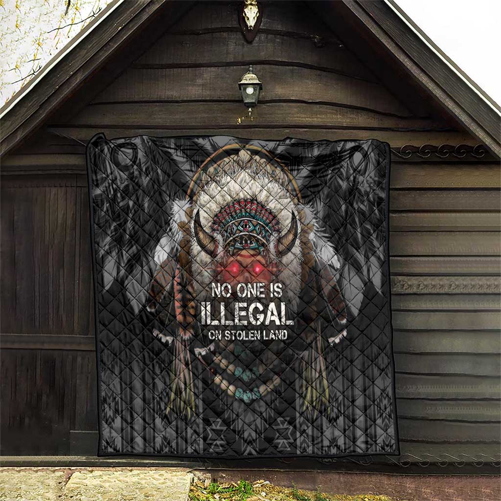 Native American Quilt No One Is Illegal On Stolen Land