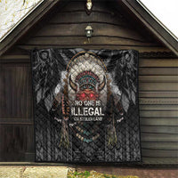 Native American Quilt No One Is Illegal On Stolen Land