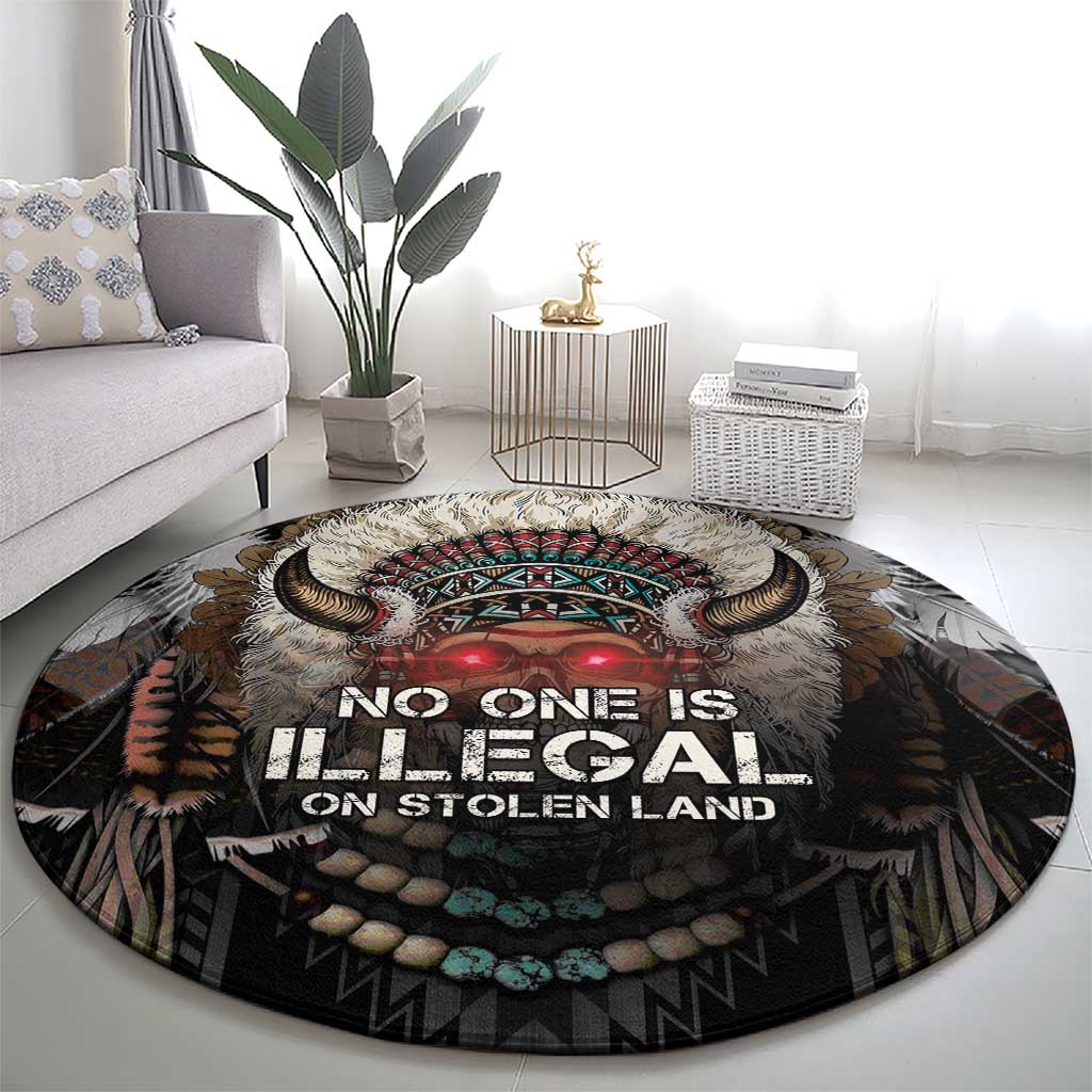 Native American Round Carpet No One Is Illegal On Stolen Land