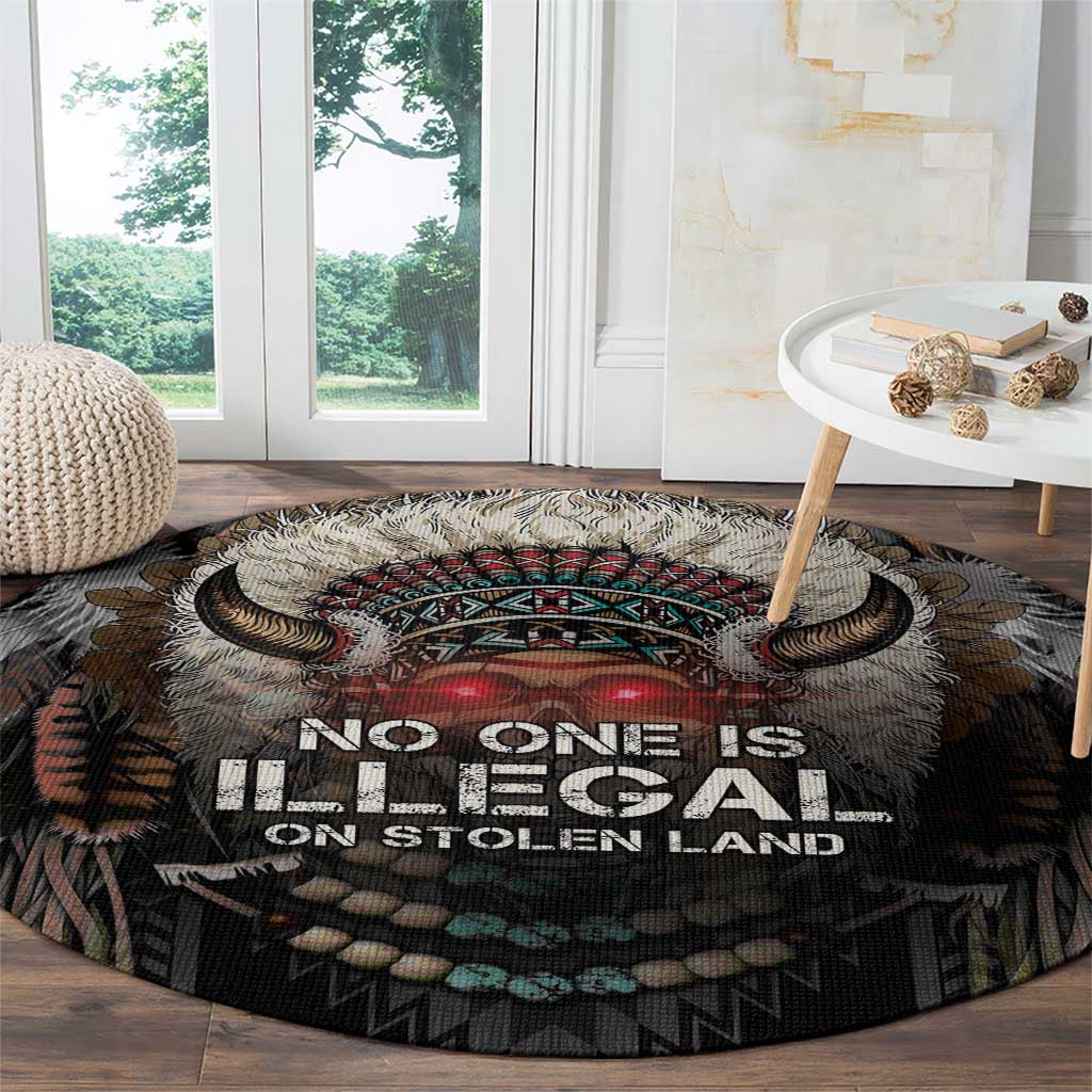 Native American Round Carpet No One Is Illegal On Stolen Land