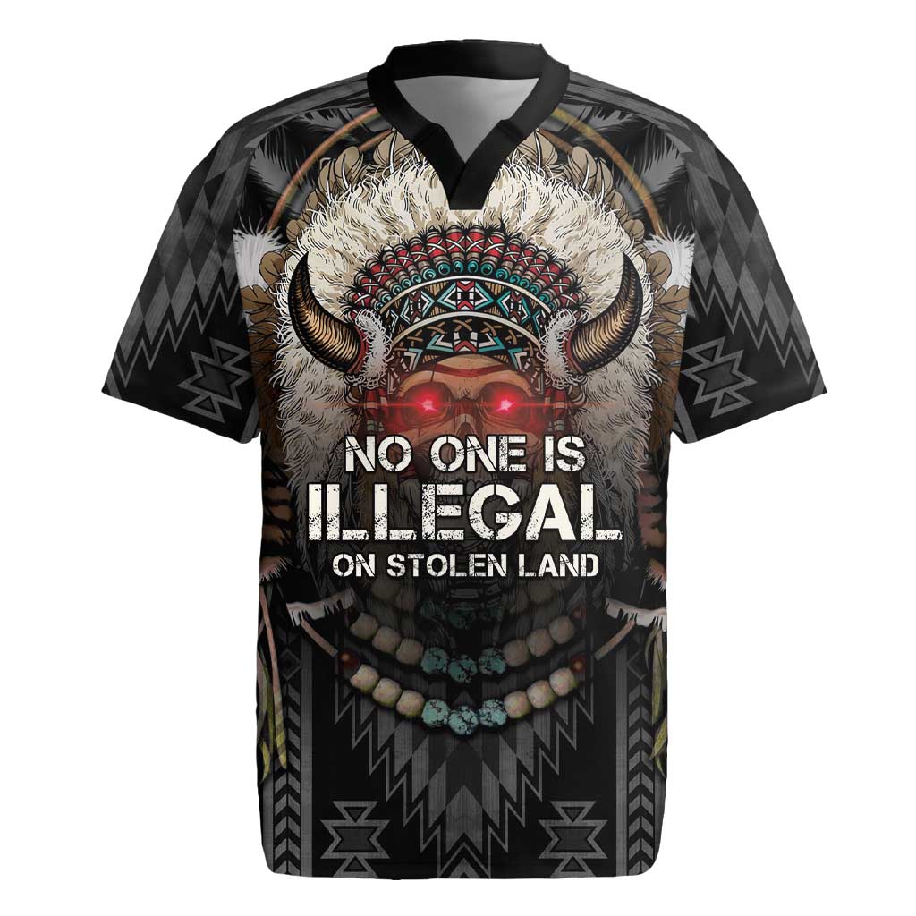 Native American Rugby Jersey No One Is Illegal On Stolen Land