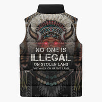 Native American Sleeveless Puffer Jacket No One Is Illegal On Stolen Land