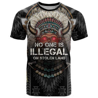 Native American T Shirt No One Is Illegal On Stolen Land