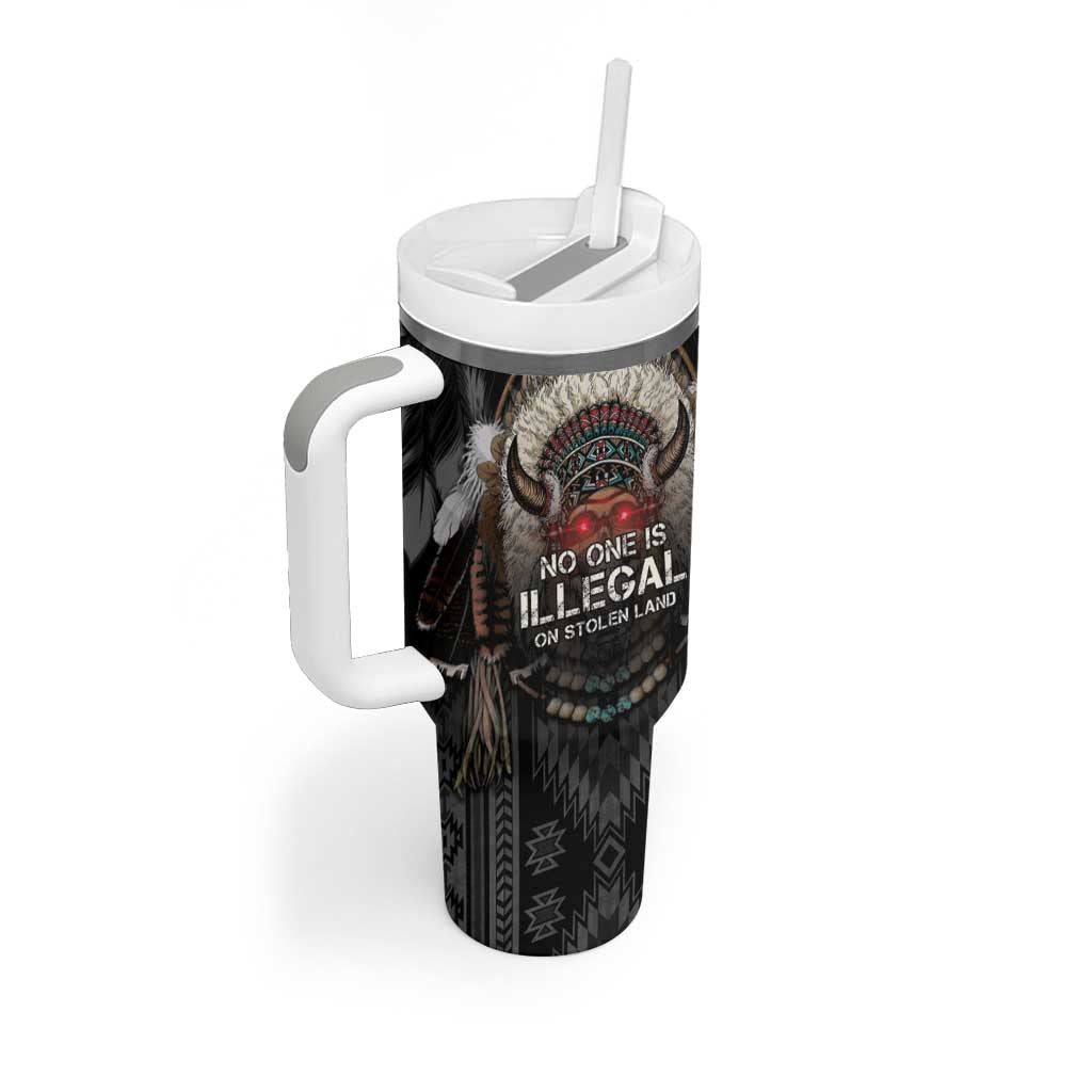 Native American Tumbler With Handle No One Is Illegal On Stolen Land