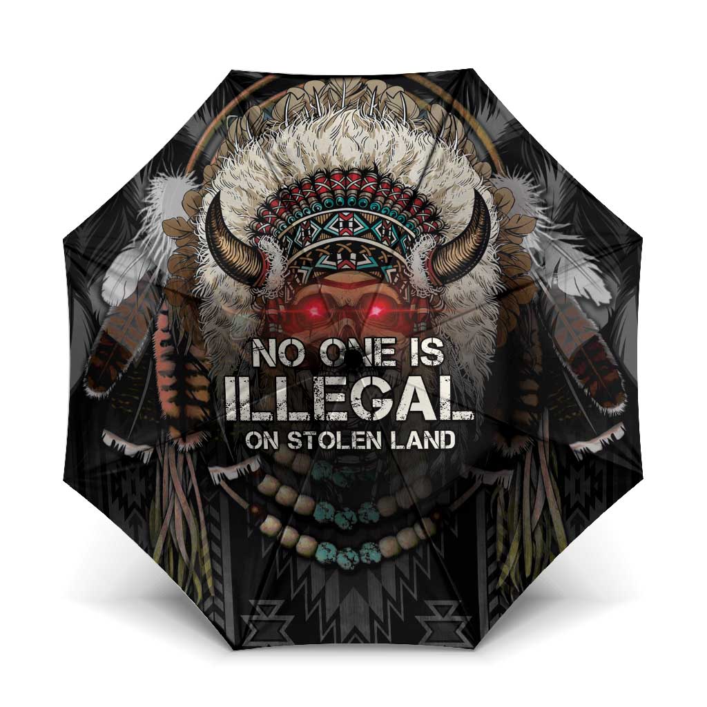 Native American Umbrella No One Is Illegal On Stolen Land