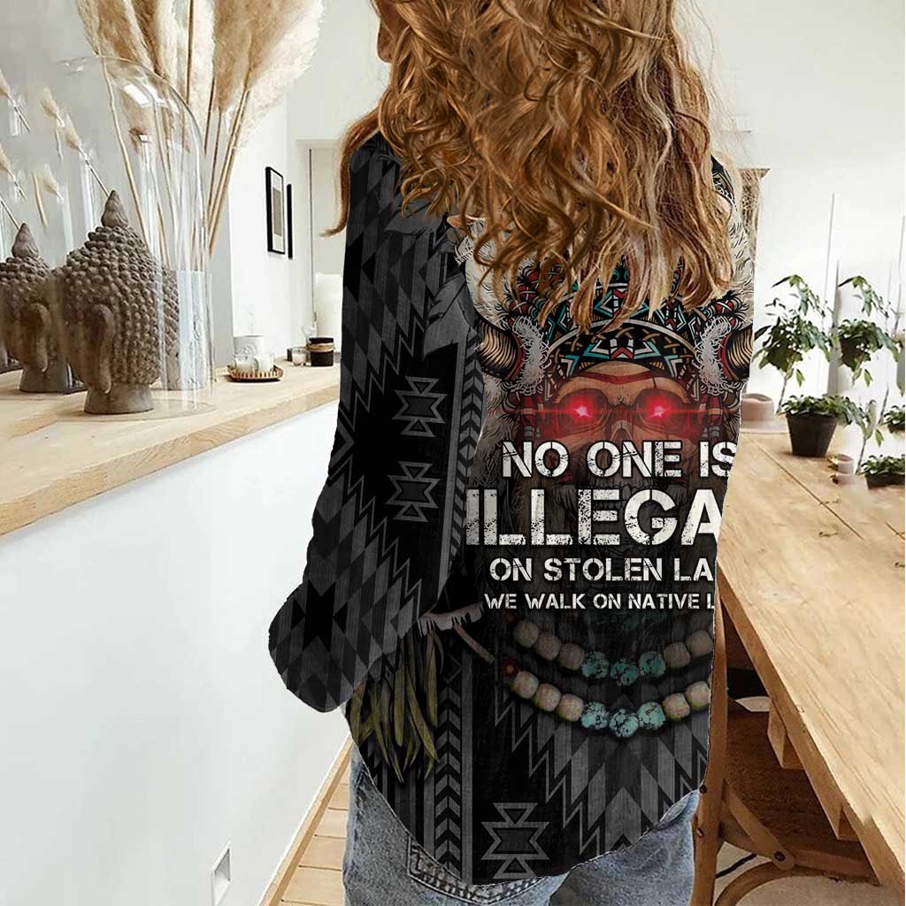 Native American Women Casual Shirt No One Is Illegal On Stolen Land