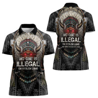 Native American Women Polo Shirt No One Is Illegal On Stolen Land