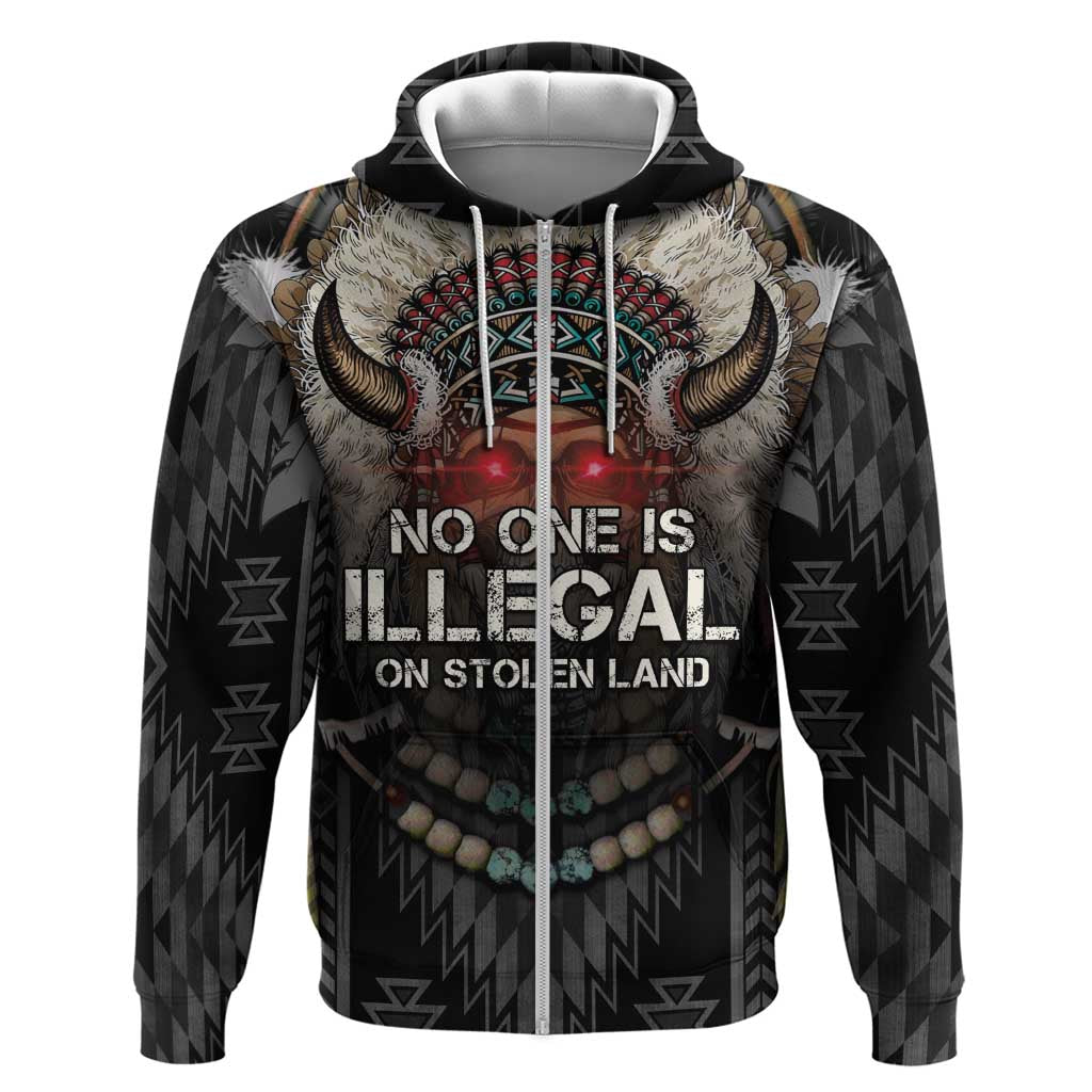 Native American Zip Hoodie No One Is Illegal On Stolen Land