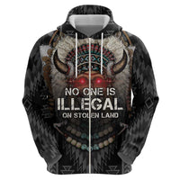Native American Zip Hoodie No One Is Illegal On Stolen Land