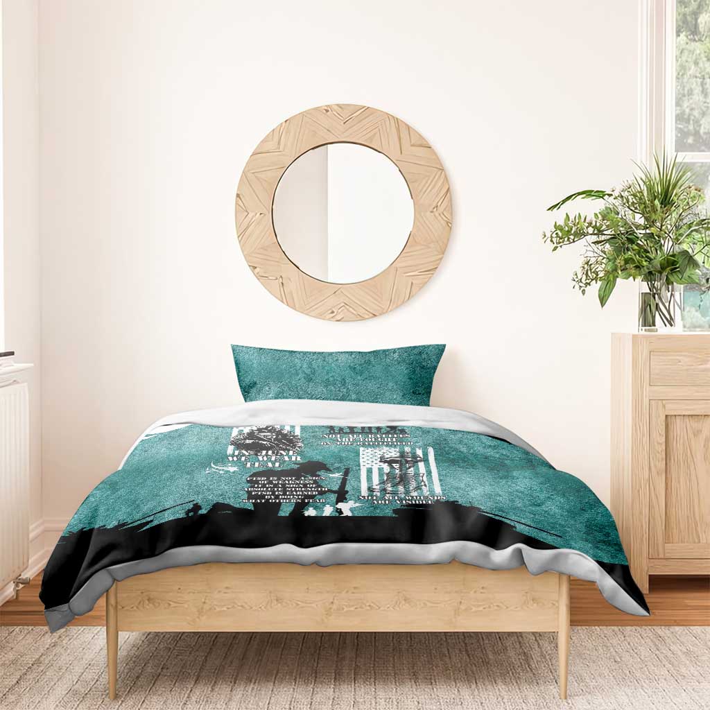 Veteran PTSD Bedding Set Not A Sign Of Weakness It Is Earned By Doing What Others Fear