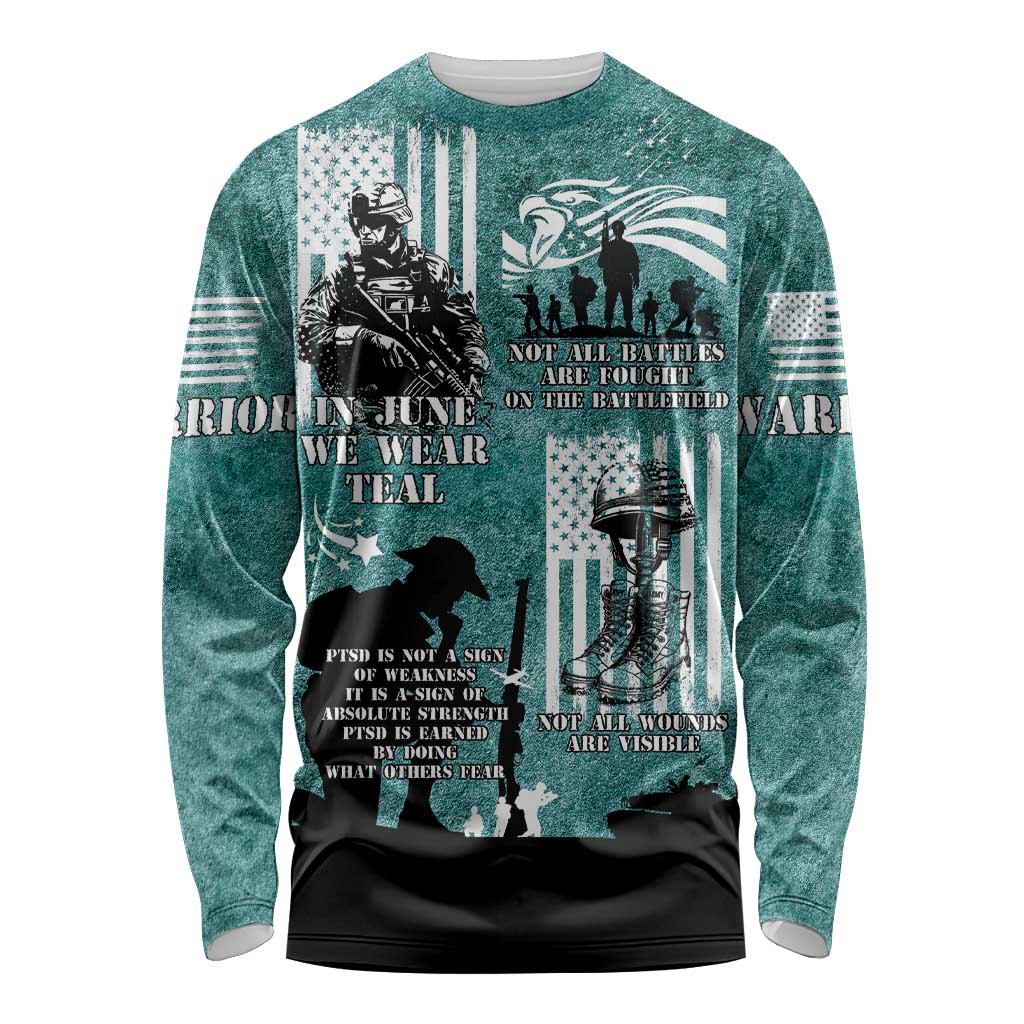 Veteran PTSD Long Sleeve Shirt Not A Sign Of Weakness It Is Earned By Doing What Others Fear