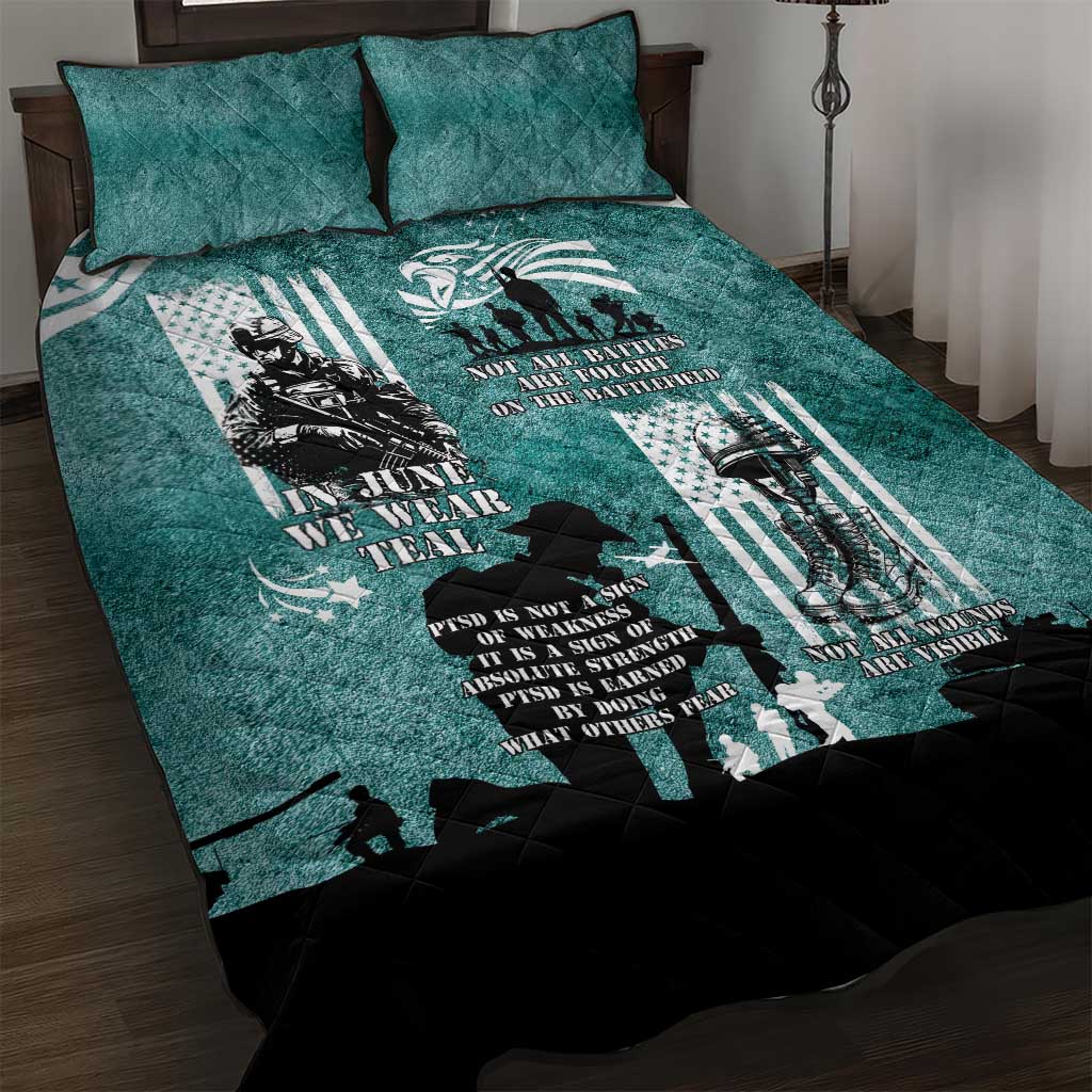 Veteran PTSD Quilt Bed Set Not A Sign Of Weakness It Is Earned By Doing What Others Fear