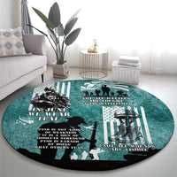 Veteran PTSD Round Carpet Not A Sign Of Weakness It Is Earned By Doing What Others Fear