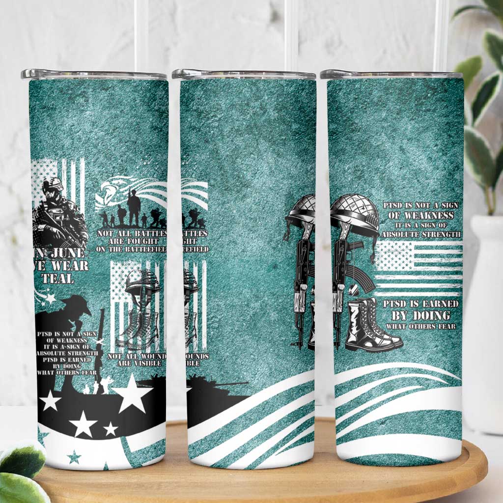 Veteran PTSD Skinny Tumbler Not A Sign Of Weakness It Is Earned By Doing What Others Fear