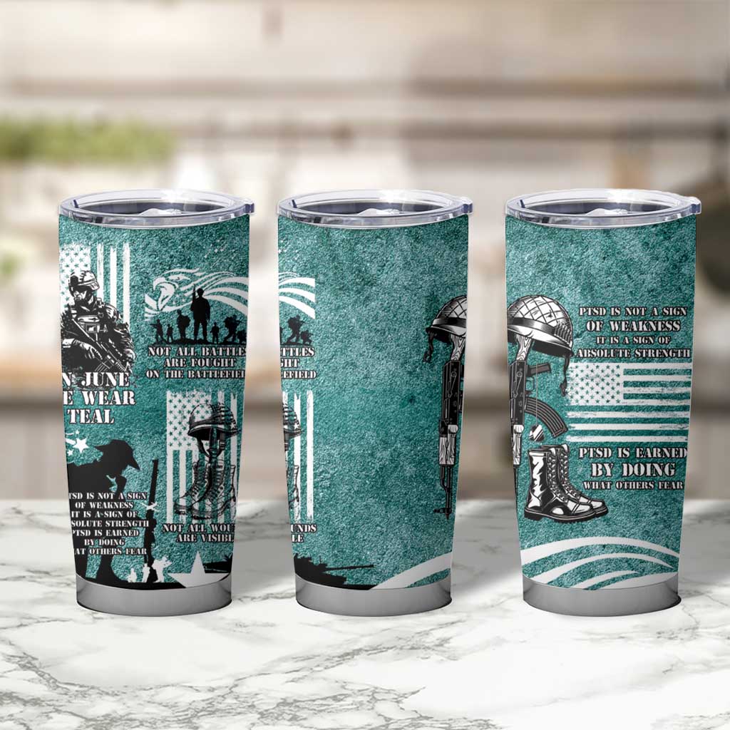 Veteran PTSD Tumbler Cup Not A Sign Of Weakness It Is Earned By Doing What Others Fear