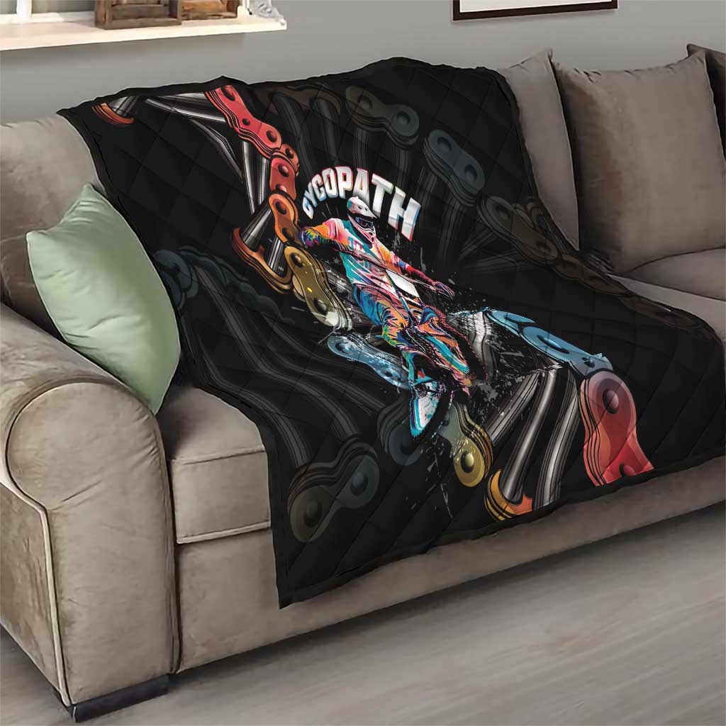 Cycopath Funny Cycling Quilt Cycling lovers - Wonder Print Shop