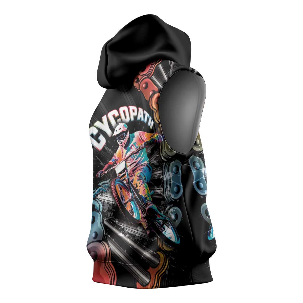 Cycopath Funny Cycling Sleeveless Hoodie Cycling lovers - Wonder Print Shop