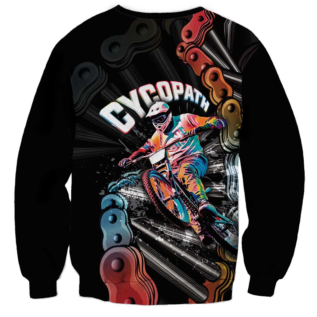 Cycopath Funny Cycling Sweatshirt Cycling lovers - Wonder Print Shop