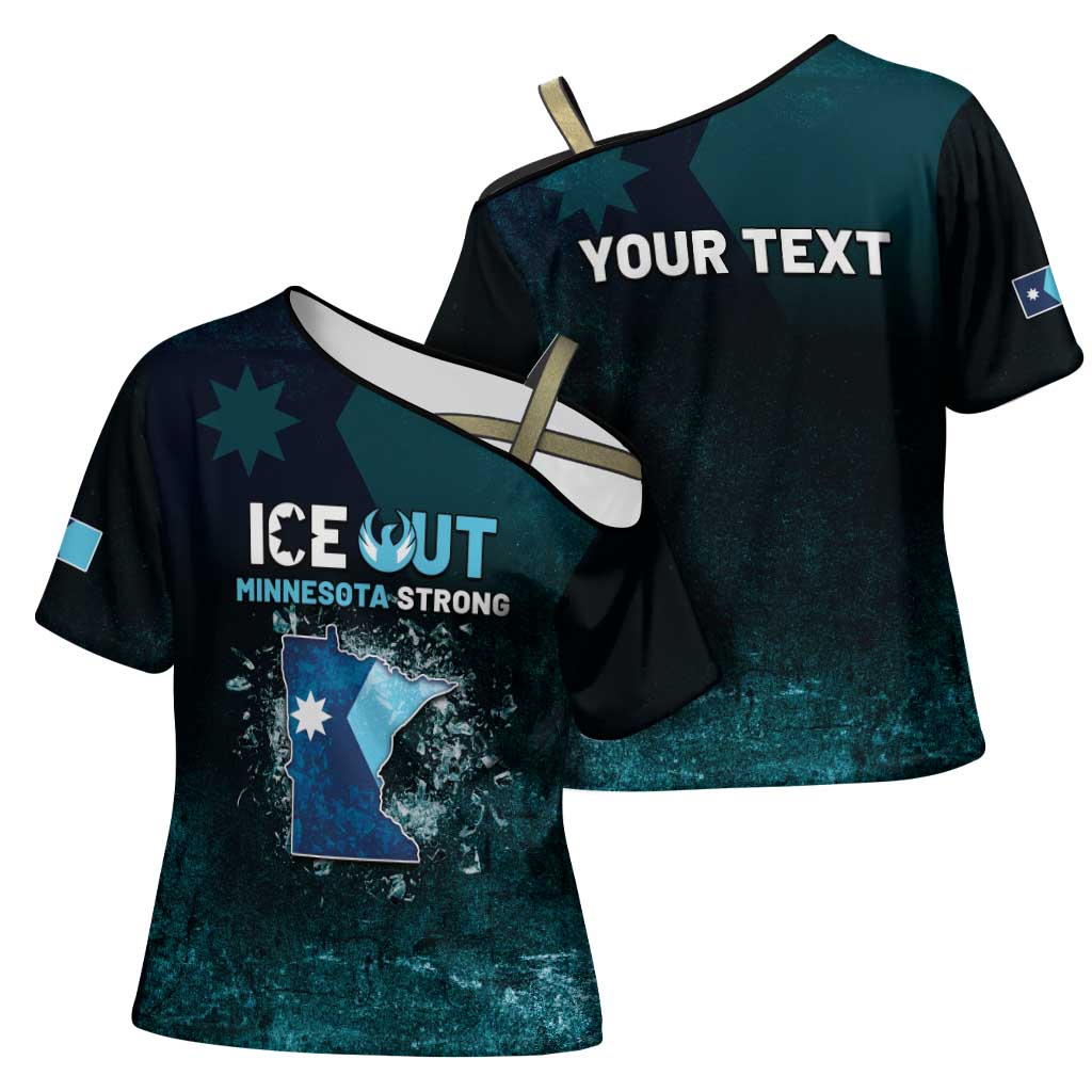 Personalized Ice Out Of Minnesota Cross Shoulder Shirt State Flag Justice Protest Resistance
