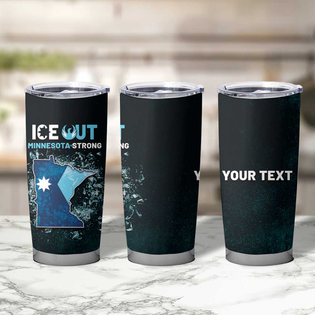 Personalized Ice Out Of Minnesota Tumbler Cup State Flag Justice Protest Resistance