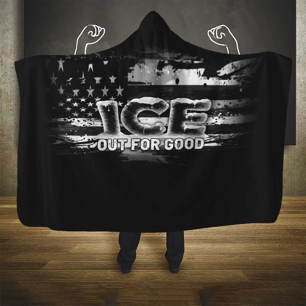 Ice Out For Good Hooded Blanket No Ice Patriotic Protest