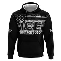 Ice Out For Good Hoodie No Ice Patriotic Protest