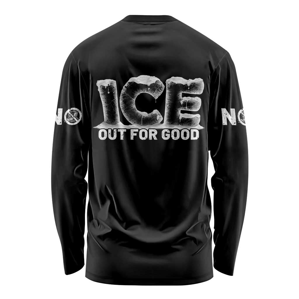 Ice Out For Good Long Sleeve Shirt No Ice Patriotic Protest