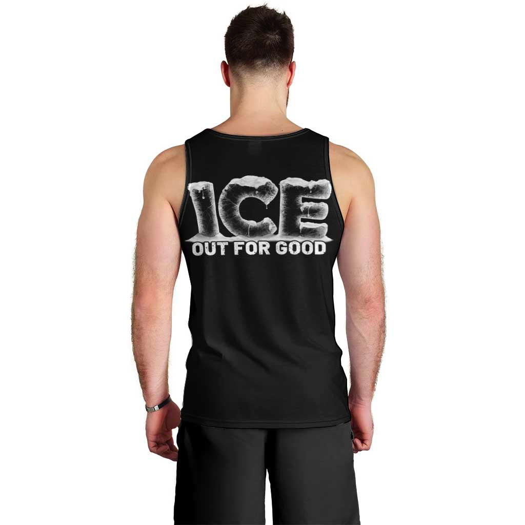 Ice Out For Good Men Tank Top No Ice Patriotic Protest
