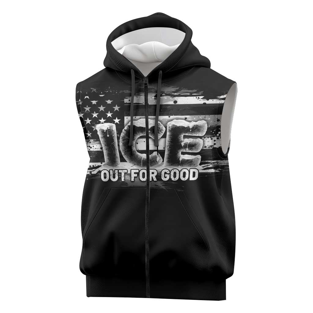 Ice Out For Good Sleeveless Zip Hoodie No Ice Patriotic Protest