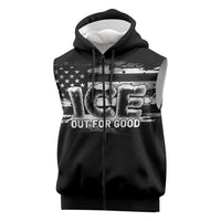 Ice Out For Good Sleeveless Zip Hoodie No Ice Patriotic Protest