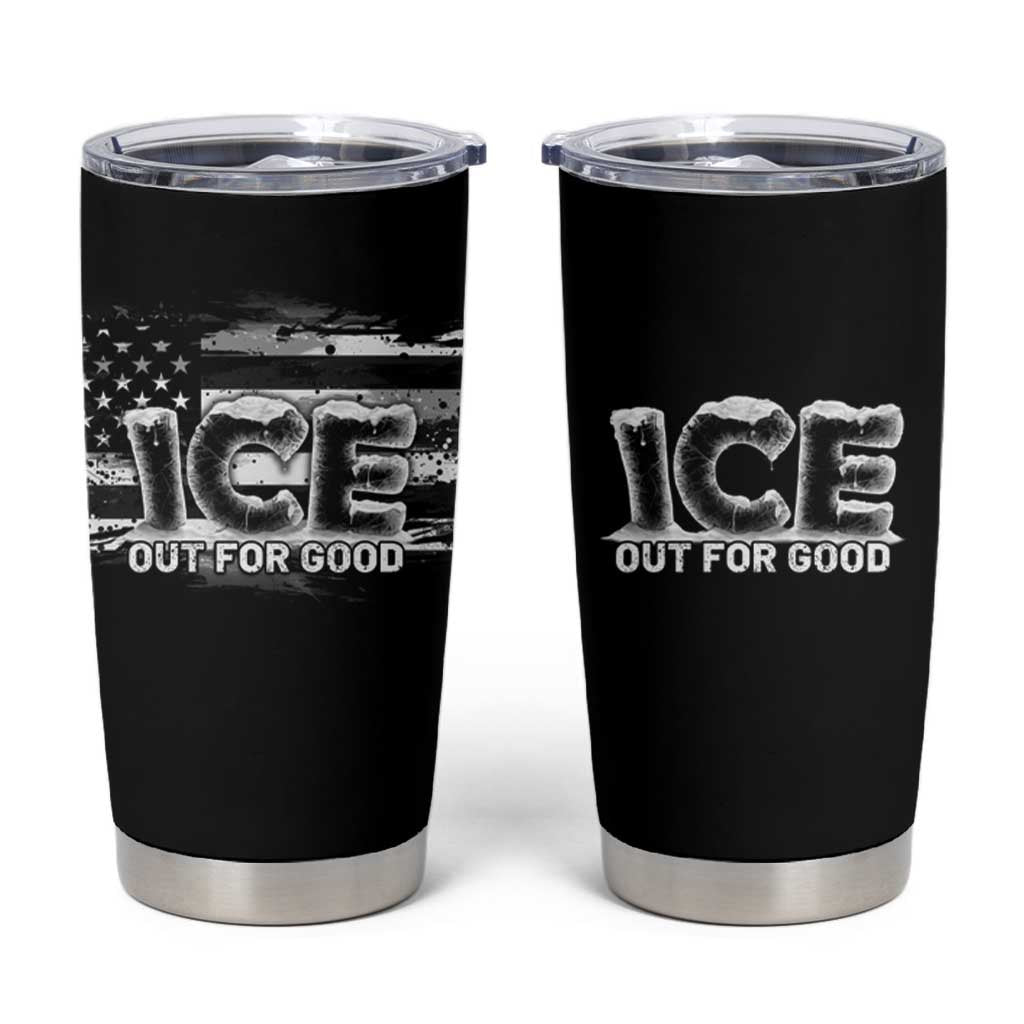 Ice Out For Good Tumbler Cup No Ice Patriotic Protest