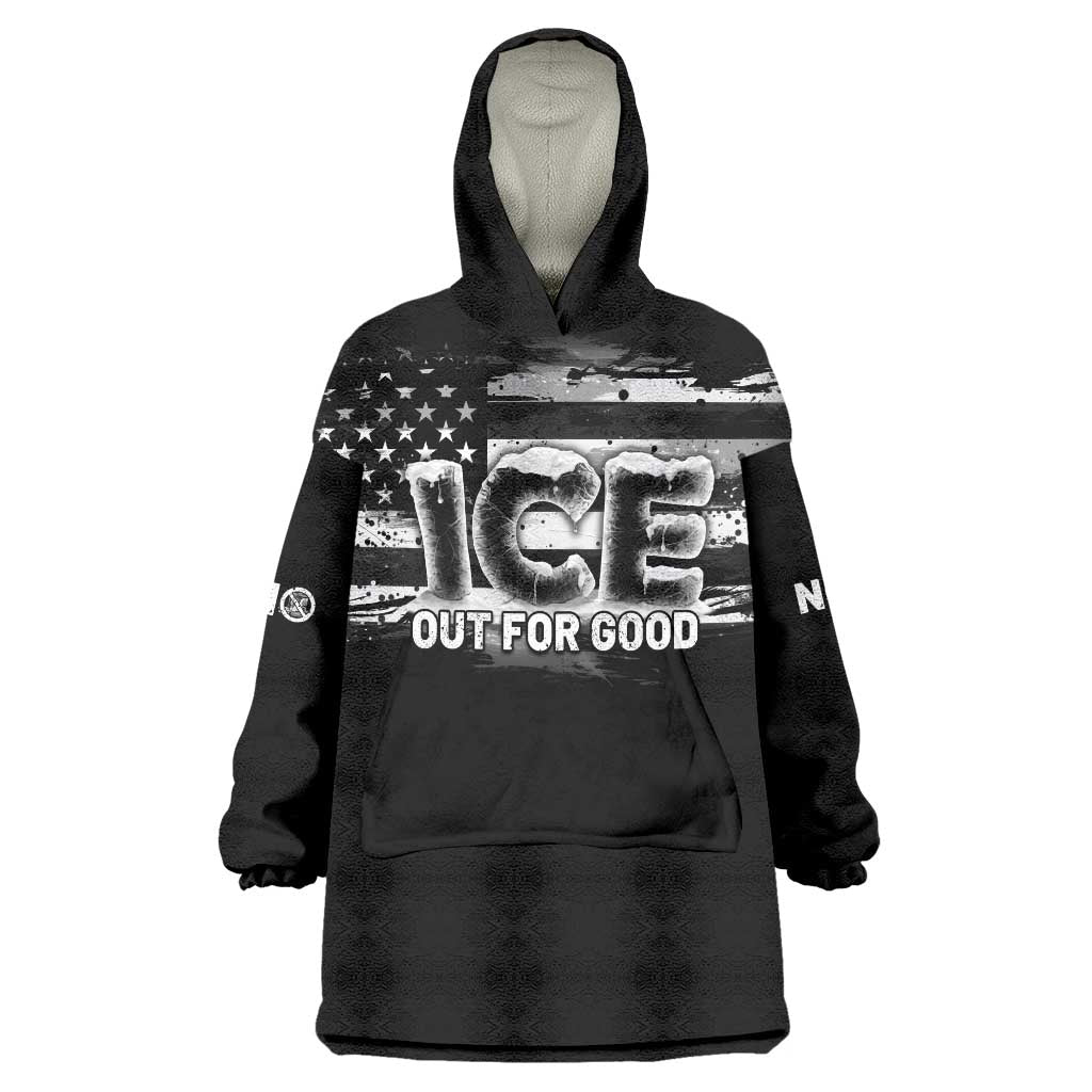 Ice Out For Good Wearable Blanket Hoodie No Ice Patriotic Protest