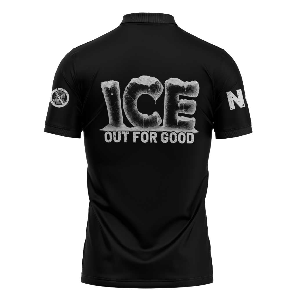 Ice Out For Good Zipper Polo Shirt No Ice Patriotic Protest
